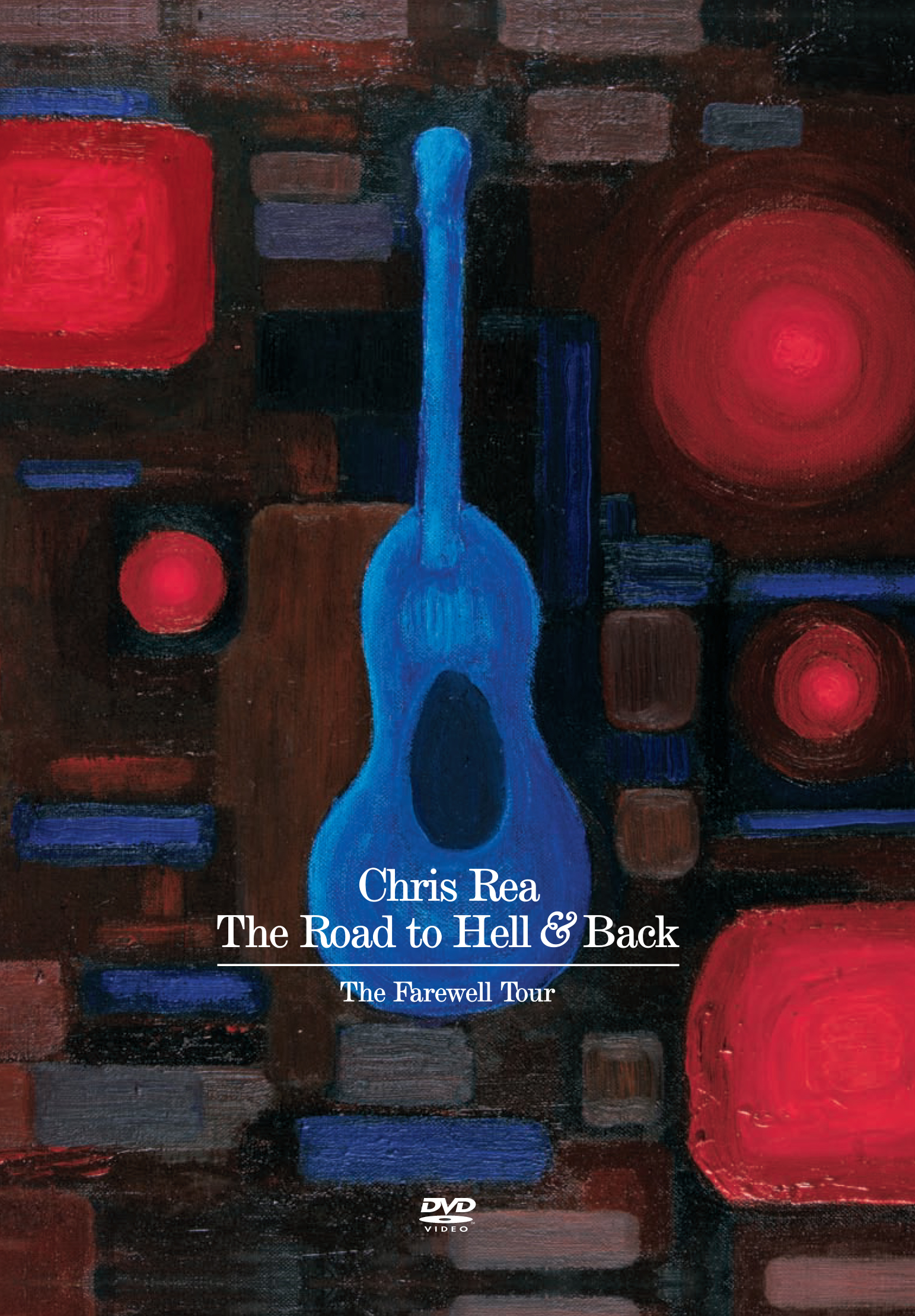 Chris Rea: The Road to Hell & Back
